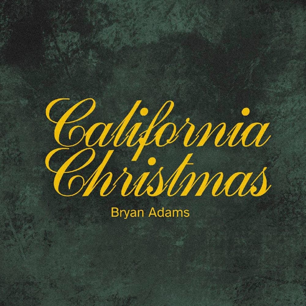 Bryan Adams - California Christmas