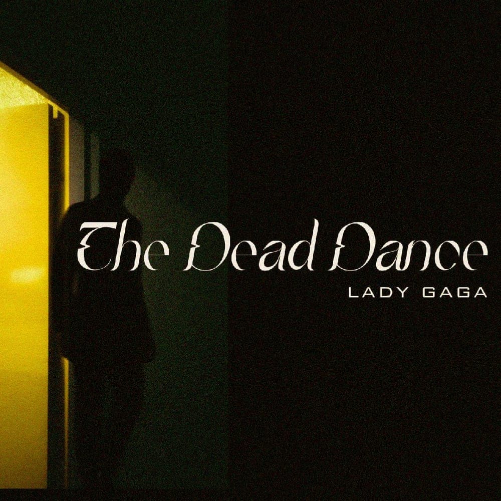 Lady Gaga - The Dead Dance
