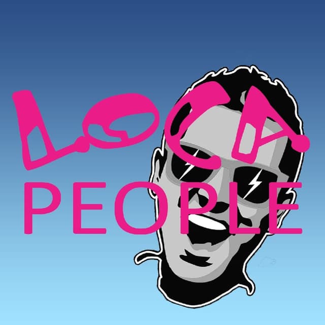 Loca People (Explicit)