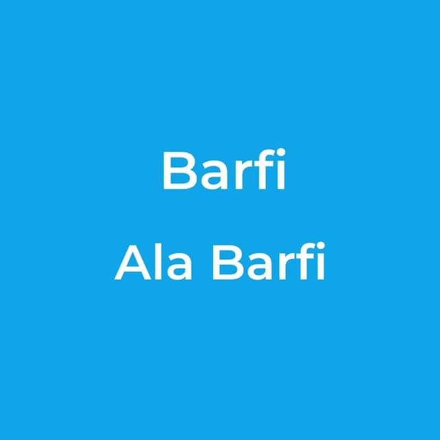 Ala Barfi