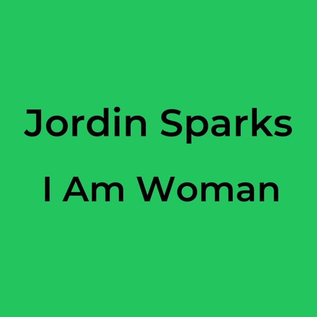 I Am Woman