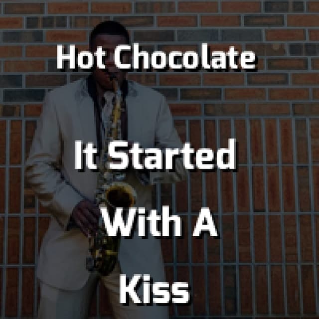 It Started With A Kiss