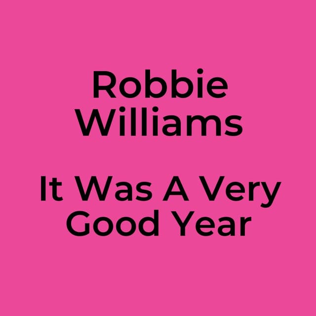 It Was A Very Good Year