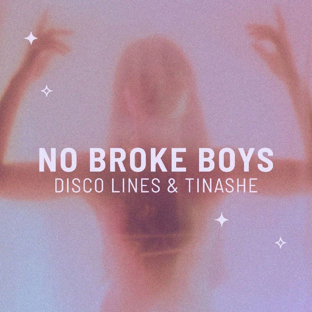 Disco Lines & Tinashe - No Broke Boys