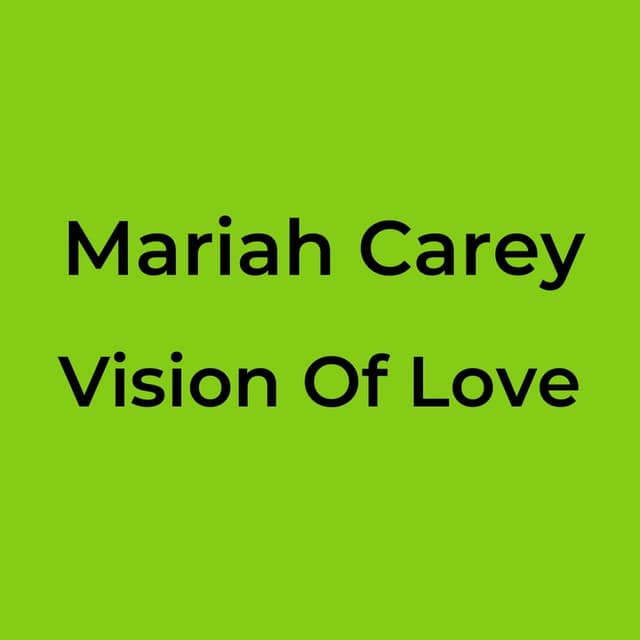 Vision Of Love