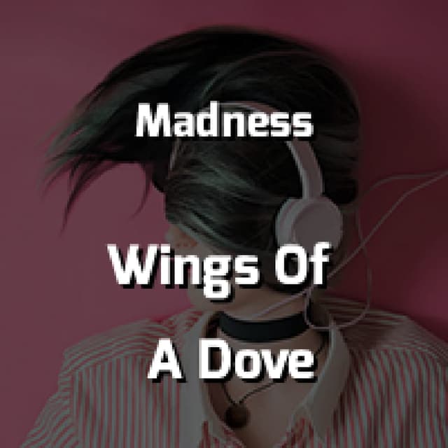 Wings Of A Dove