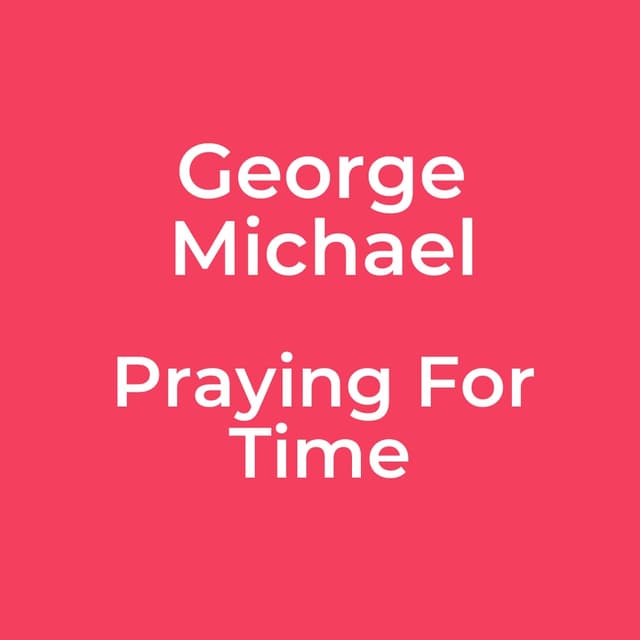 Praying For Time