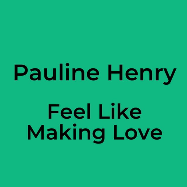 Feel Like Making Love