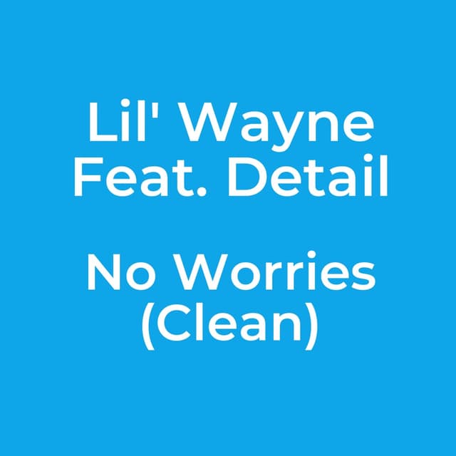 No Worries (Clean)