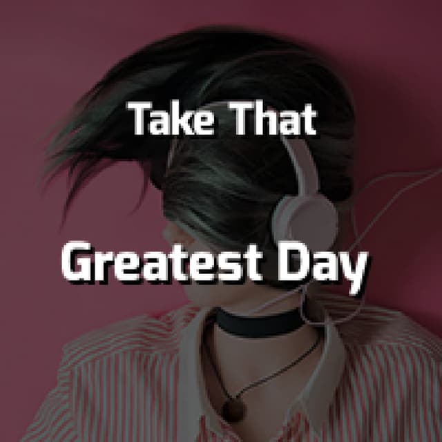Greatest Day