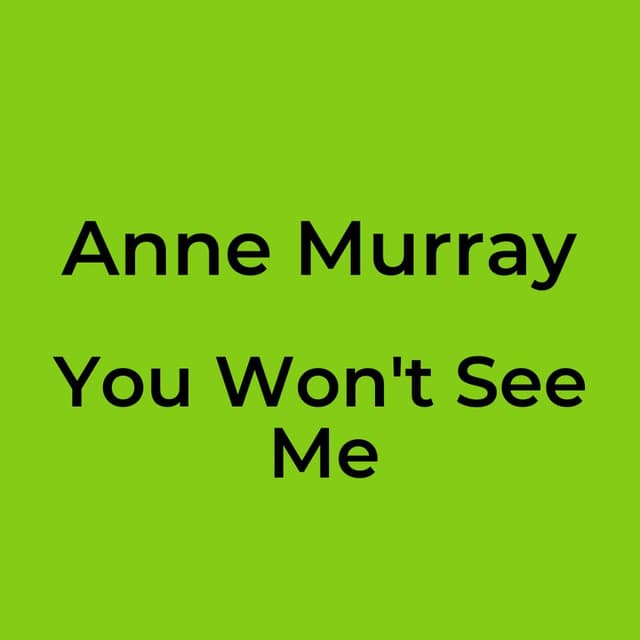 You Won't See Me