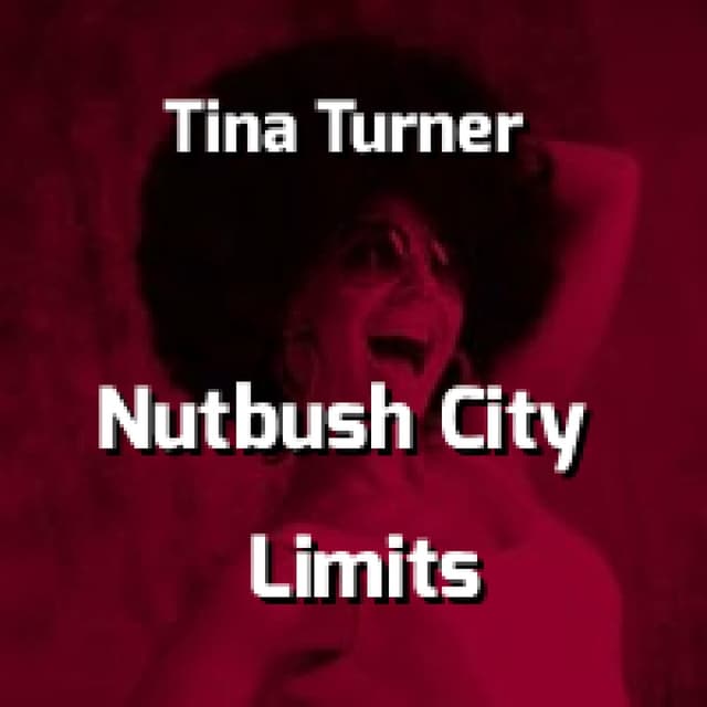 Nutbush City Limits