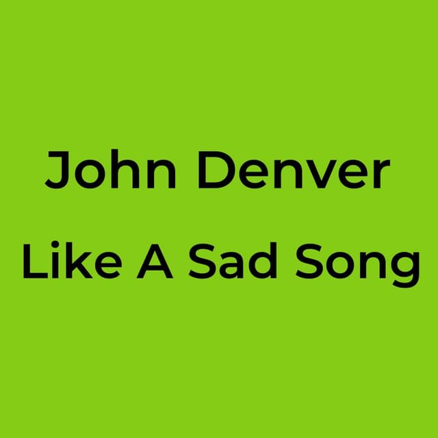 Like A Sad Song