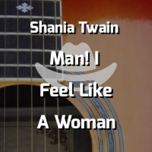 Man! I Feel Like A Woman