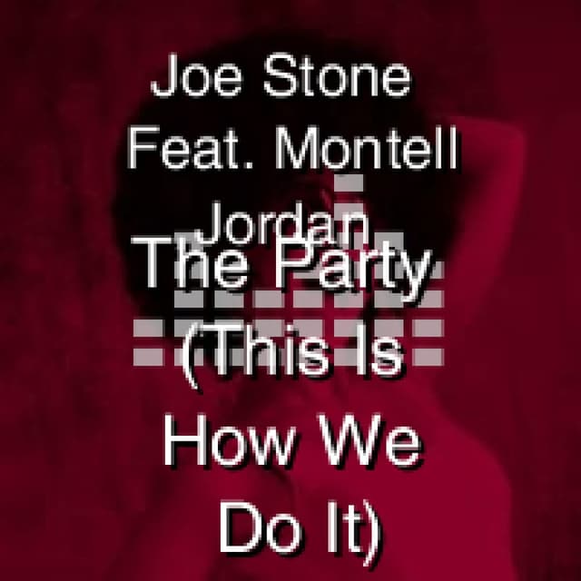 The Party (This Is How We Do It)