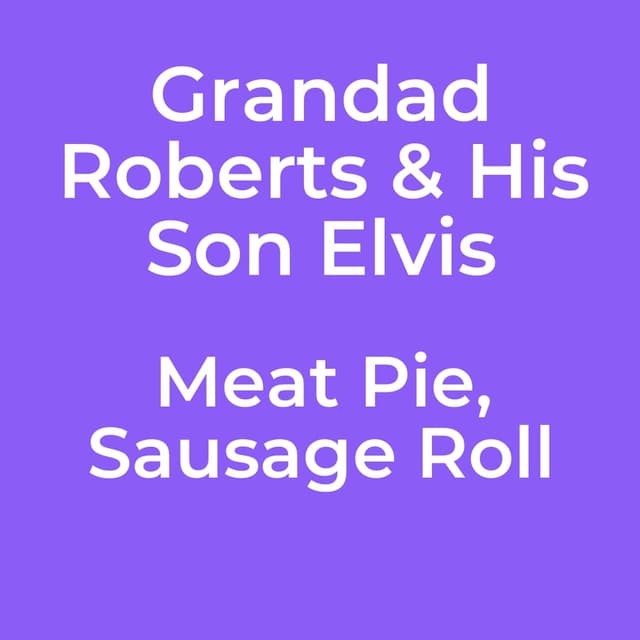 Meat Pie, Sausage Roll