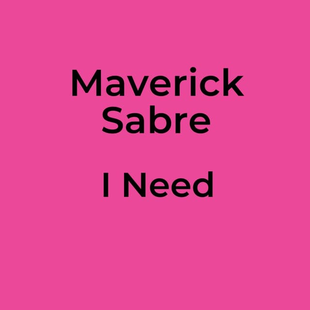 I Need