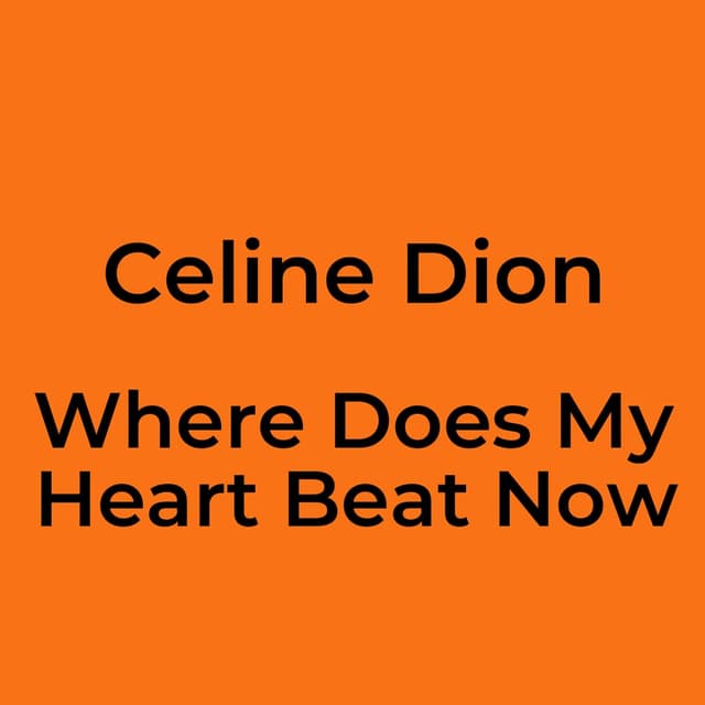 Where Does My Heart Beat Now