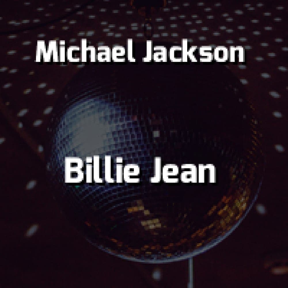 Michael Jackson - Billie Jean