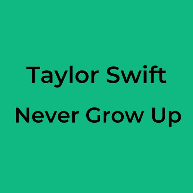 Never Grow Up