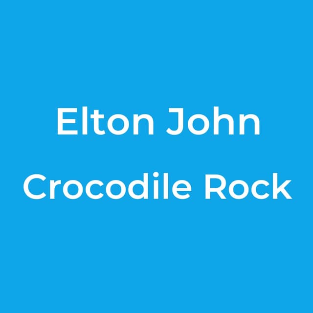Crocodile Rock