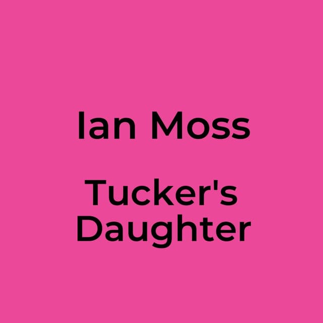 Tucker's Daughter