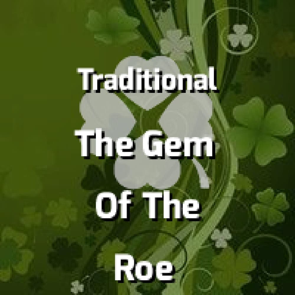 Traditional - The Gem Of The Roe