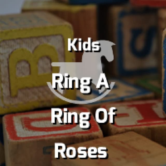 Ring A Ring Of Roses