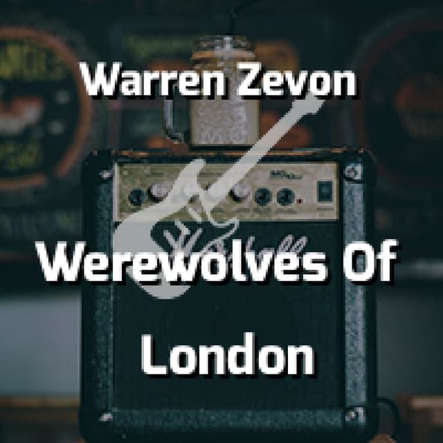 Werewolves Of London