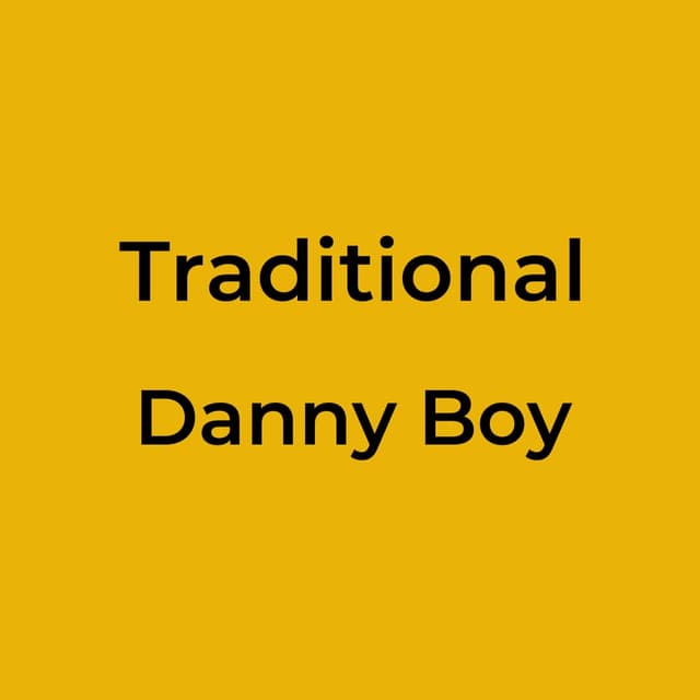 Traditional - Danny Boy