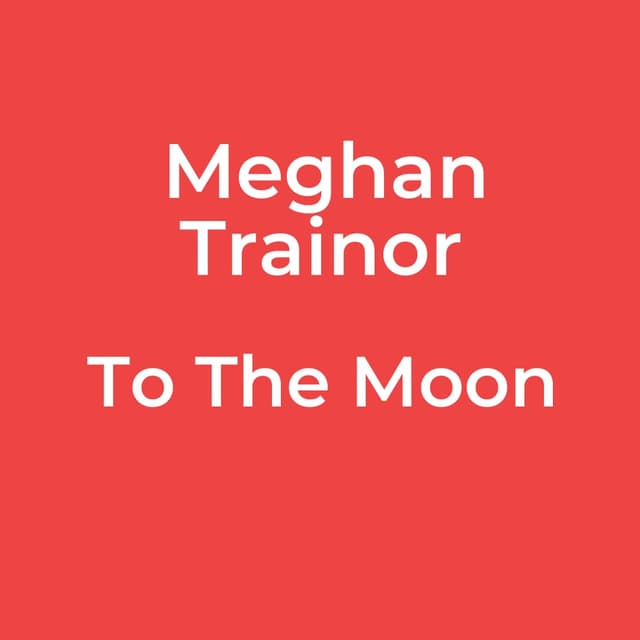 To The Moon