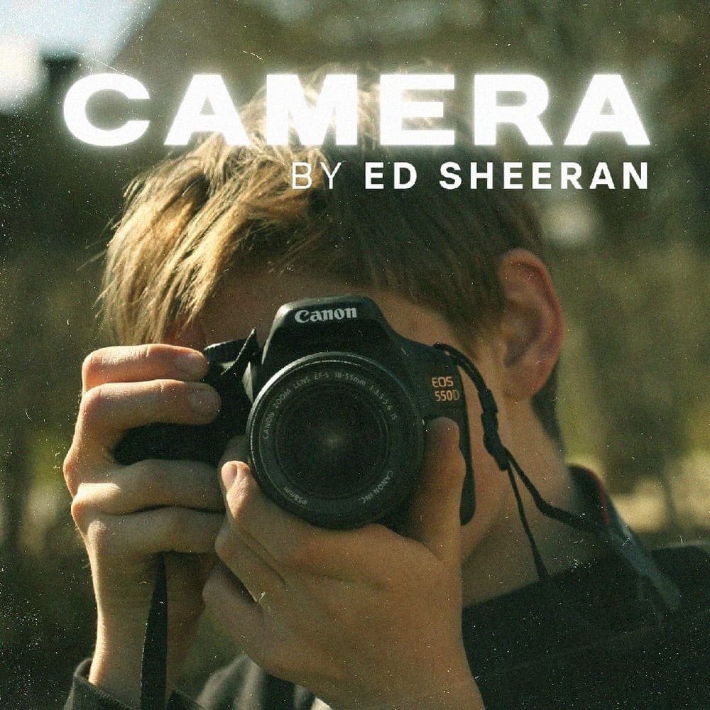 Ed Sheeran - Camera
