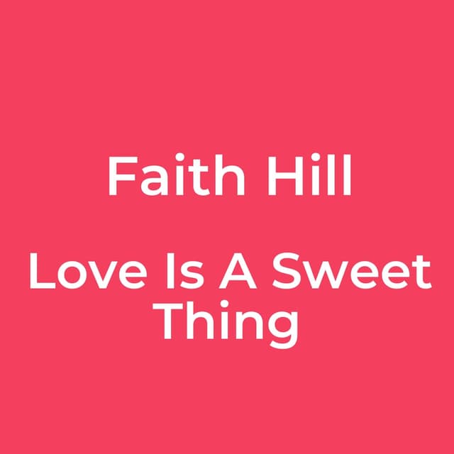 Love Is A Sweet Thing