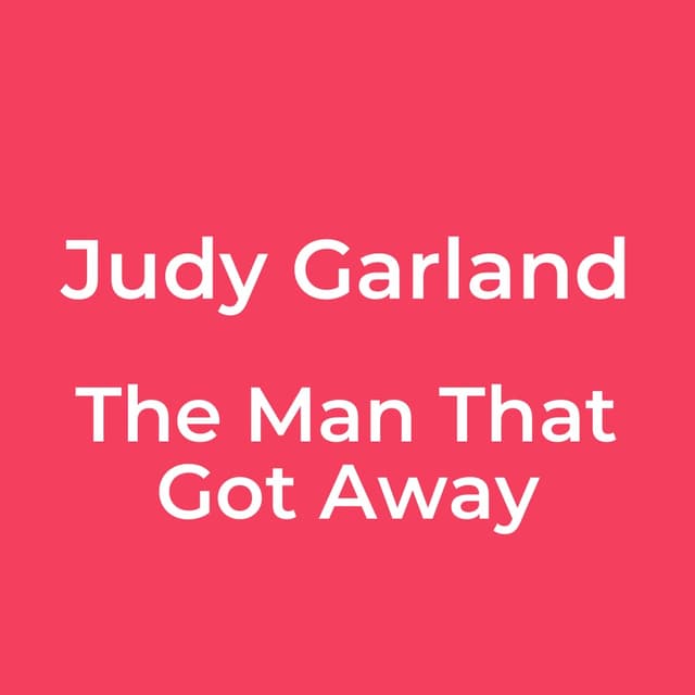 The Man That Got Away