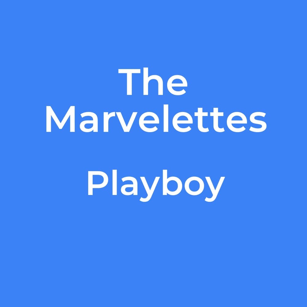 The Marvelettes - Playboy