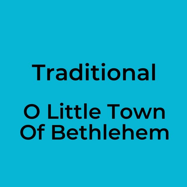 O Little Town Of Bethlehem