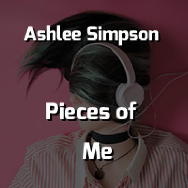 Pieces of Me