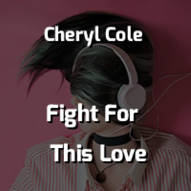 Fight For This Love