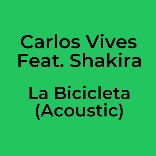 La Bicicleta (Acoustic)