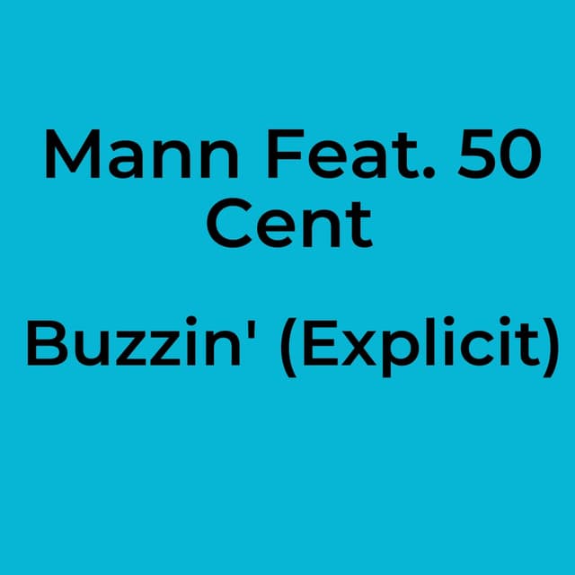 Buzzin' (Explicit)