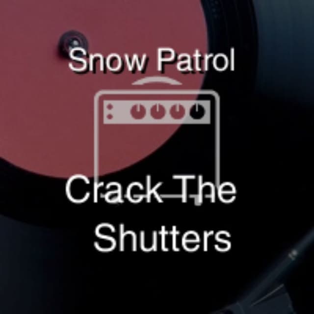 Crack The Shutters