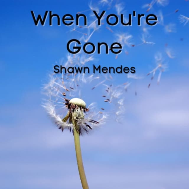 When You're Gone
