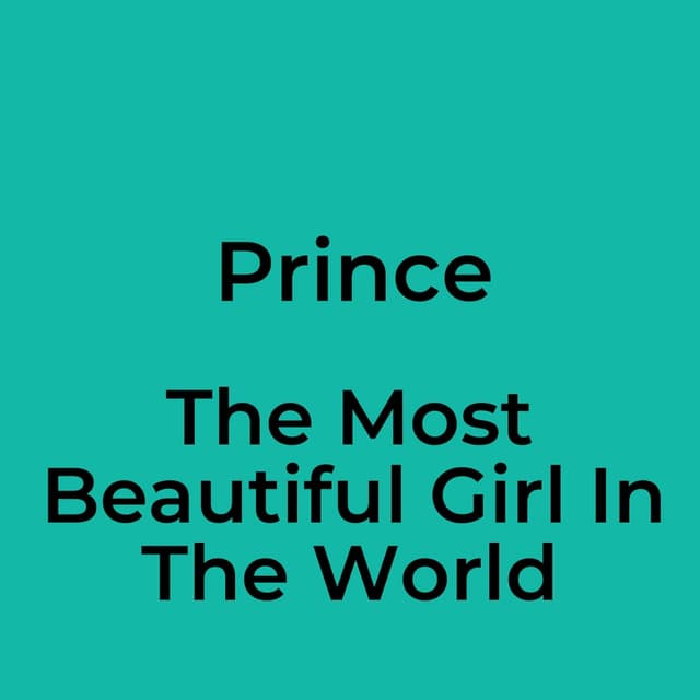 The Most Beautiful Girl In The World