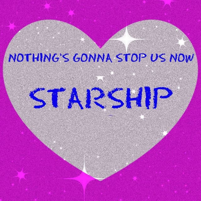 Nothing's Gonna Stop Us Now