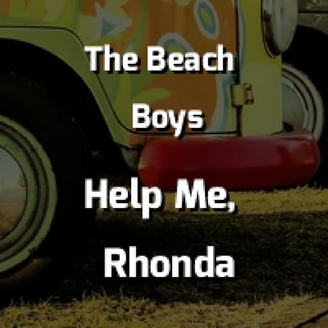 Help Me, Rhonda