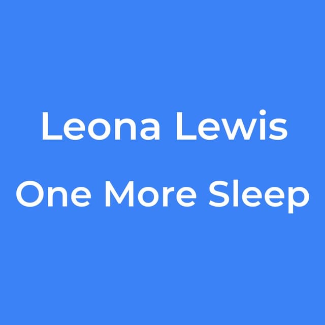 One More Sleep