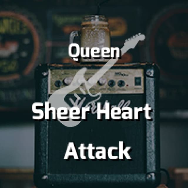 Sheer Heart Attack