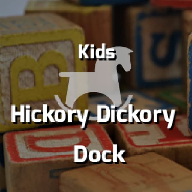 Hickory Dickory Dock