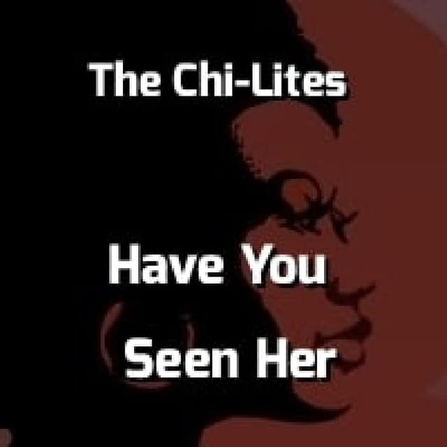 Have You Seen Her