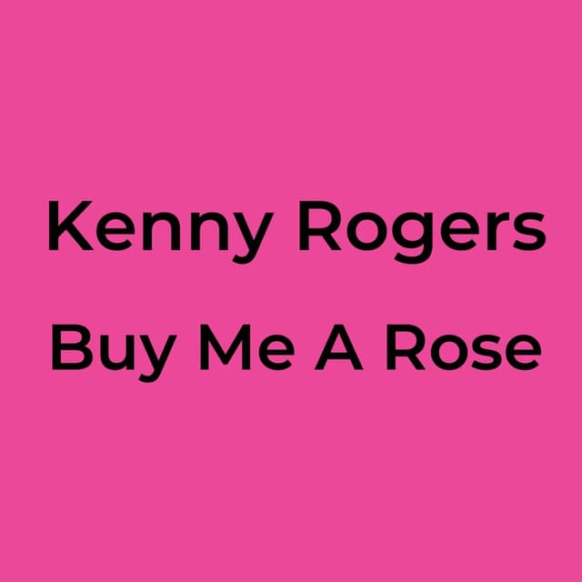 Buy Me A Rose
